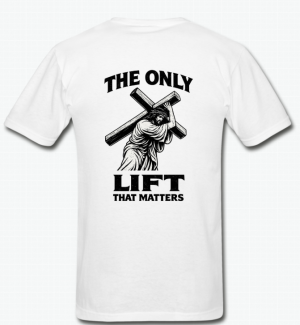 The Only Lift That Matters (White)
